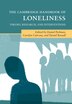 The Cambridge Handbook of Loneliness by Daniel Perlman, Hardcover | Indigo Chapters