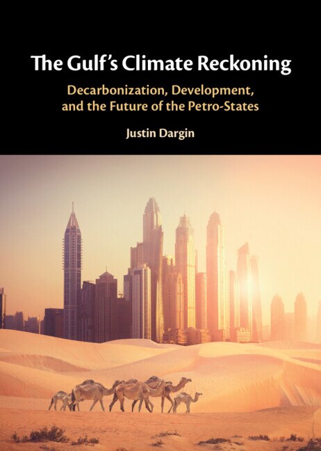 The Gulf's Climate Reckoning by Justin Dargin, Hardcover | Indigo Chapters