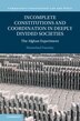 Incomplete Constitutions and Coordination in Deeply Divided Societies by Shamshad Pasarlay, Paperback | Indigo Chapters