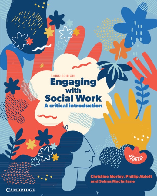 Engaging with Social Work by Christine Morley, Paperback | Indigo Chapters