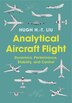 Analytical Aircraft Flight by Hugh H.-T. Liu, Hardcover | Indigo Chapters