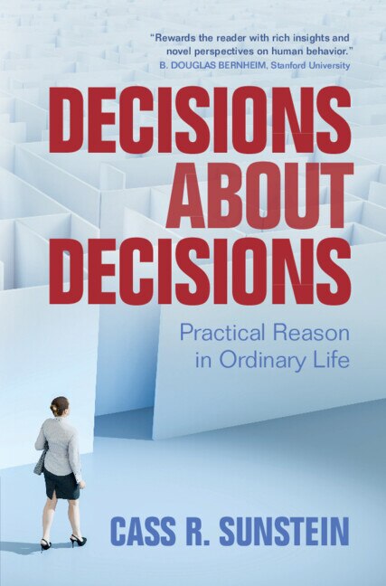 Decisions about Decisions by Cass R. Sunstein, Hardcover | Indigo Chapters