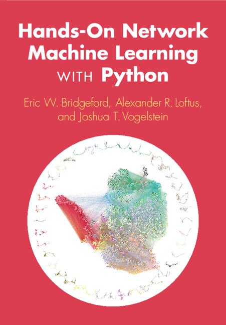 Hands-On Network Machine Learning with Python by Eric W. Bridgeford, Paperback | Indigo Chapters