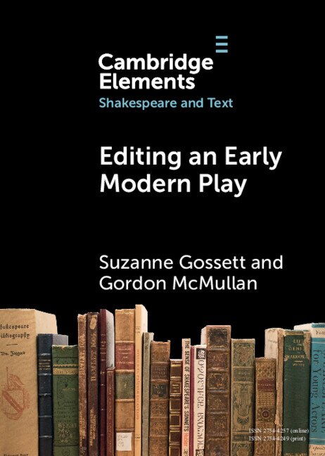 Editing an Early Modern Play by Suzanne Gossett, Paperback | Indigo Chapters