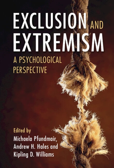 Exclusion and Extremism by Kipling D. Williams, Paperback | Indigo Chapters