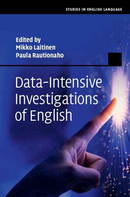 Data-Intensive Investigations of English by Mikko Laitinen, Hardcover | Indigo Chapters