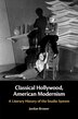 Classical Hollywood American Modernism by Jordan Brower, Paperback | Indigo Chapters