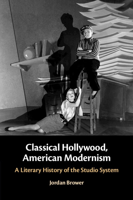 Classical Hollywood American Modernism by Jordan Brower, Paperback | Indigo Chapters