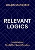 Relevant Logics by Shawn Standefer, Hardcover | Indigo Chapters