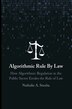 Algorithmic Rule By Law by Nathalie A. Smuha, Paperback | Indigo Chapters