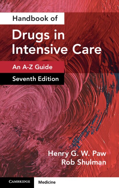 Handbook of Drugs in Intensive Care: Volume 1 by Henry G. W. Paw, Paperback | Indigo Chapters