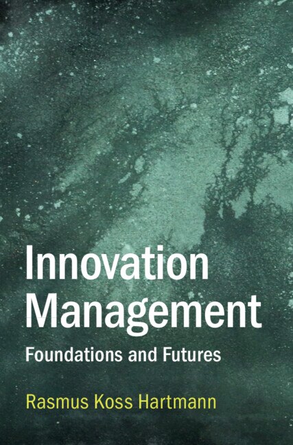 Innovation Management by Rasmus Koss Hartmann, Hardcover | Indigo Chapters