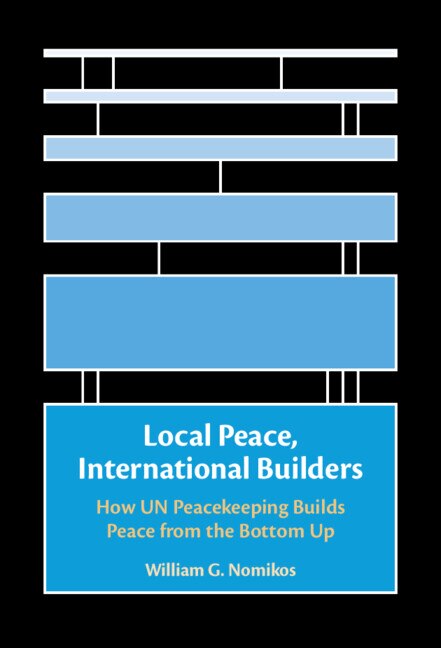 Local Peace International Builders by William G. Nomikos, Hardcover | Indigo Chapters