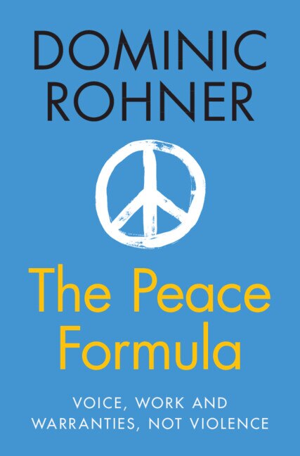 The Peace Formula by Dominic Rohner, Hardcover | Indigo Chapters