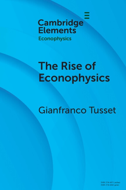 The Rise of Econophysics by Gianfranco Tusset, Paperback | Indigo Chapters
