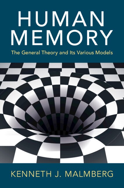 Human Memory by Kenneth J. Malmberg, Hardcover | Indigo Chapters