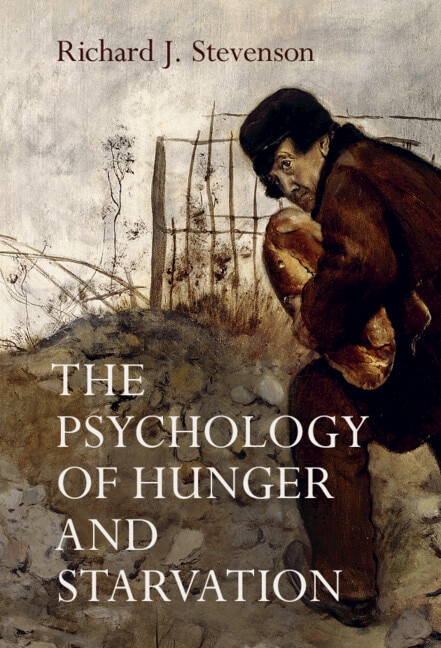 The Psychology of Hunger and Starvation by Richard J. Stevenson, Paperback | Indigo Chapters