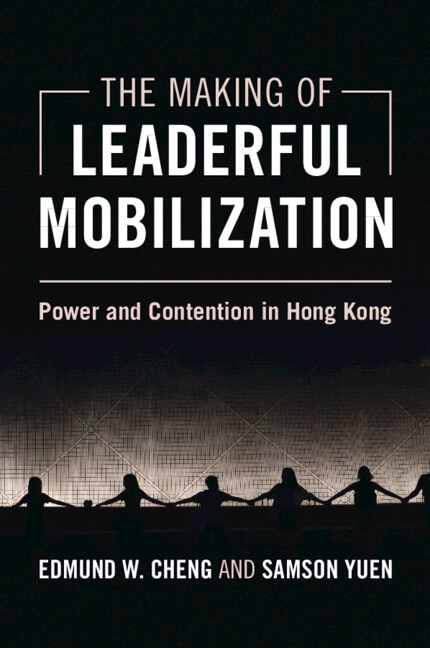 The Making of Leaderful Mobilization by Edmund W. Cheng, Paperback | Indigo Chapters