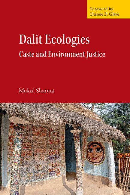 Dalit Ecologies by Mukul Sharma, Hardcover | Indigo Chapters