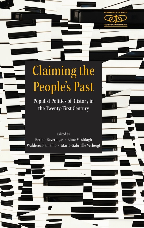 Claiming the People's Past by Berber Bevernage, Hardcover | Indigo Chapters