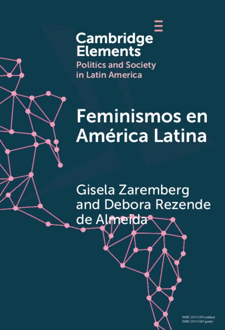 Feminismos en América Latina by Gisela Zaremberg, Hardcover | Indigo Chapters