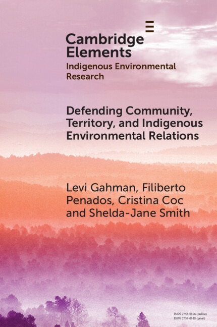 Defending Community Territory and Indigenous Environmental Relations by Levi Gahman, Paperback | Indigo Chapters