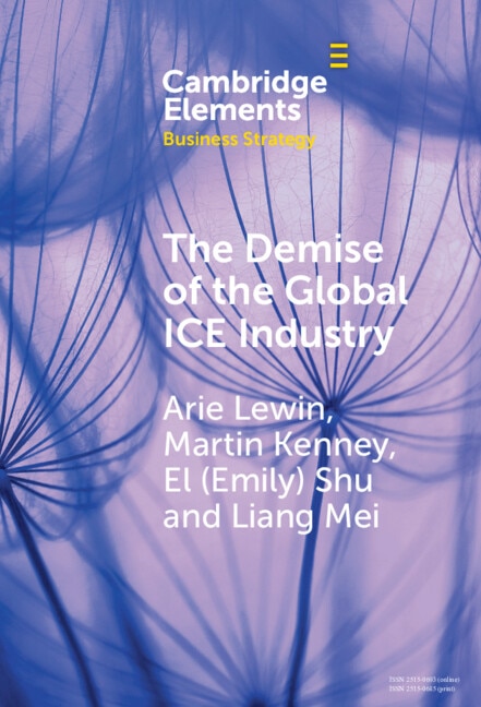 The Demise of the Global ICE Industry by Arie Lewin, Hardcover | Indigo Chapters