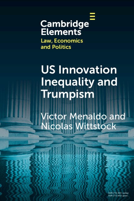 U.S. Innovation Inequality and Trumpism by Victor Menaldo, Paperback | Indigo Chapters