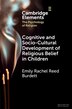 Cognitive and Socio-Cultural Development of Religious Belief in Children by Emily Rachel Reed Burdett, Paperback | Indigo Chapters