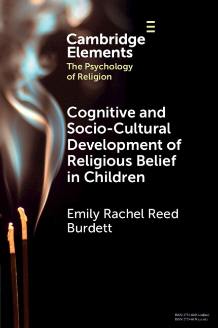 Cognitive and Socio-Cultural Development of Religious Belief in Children by Emily Rachel Reed Burdett, Paperback | Indigo Chapters