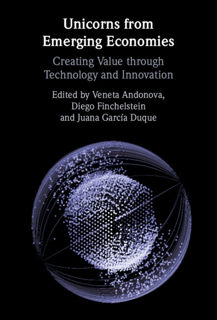 Unicorns from Emerging Economies by Veneta Andonova, Hardcover | Indigo Chapters