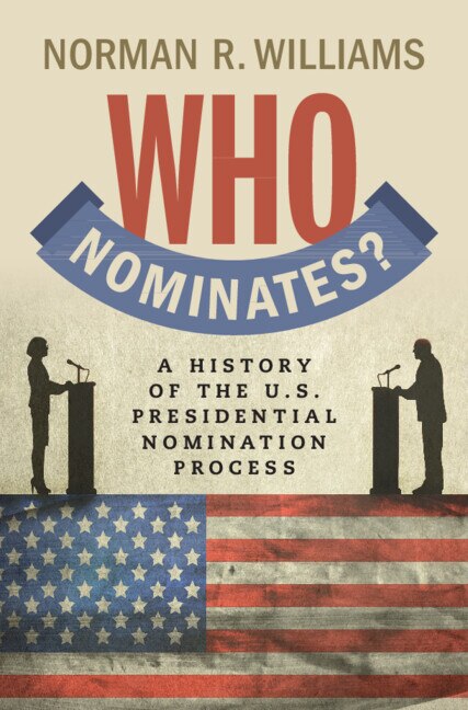 Who Nominates? by Norman R. Williams, Hardcover | Indigo Chapters