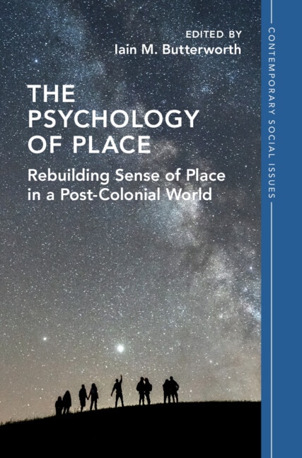 The Psychology of Place by Iain M. Butterworth, Hardcover | Indigo Chapters