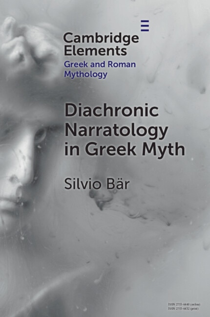 Diachronic Narratology in Greek Myth by Silvio Bär, Paperback | Indigo Chapters