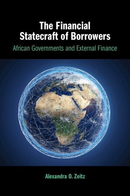 The Financial Statecraft of Borrowers by Alexandra O. Zeitz, Paperback | Indigo Chapters