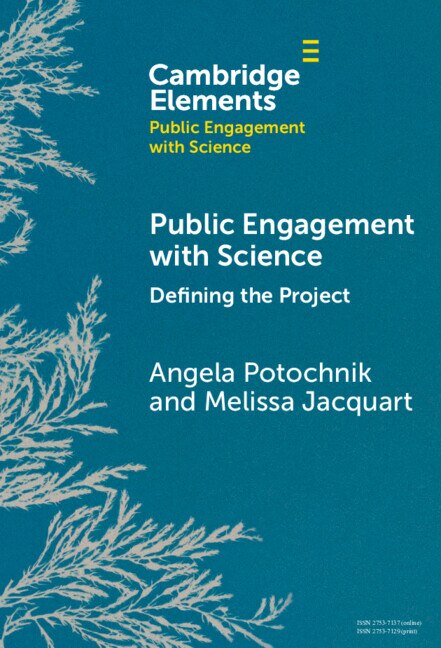 Public Engagement with Science by Angela Potochnik, Hardcover | Indigo Chapters
