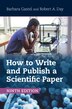 How to Write and Publish a Scientific Paper by Barbara Gastel, Paperback | Indigo Chapters