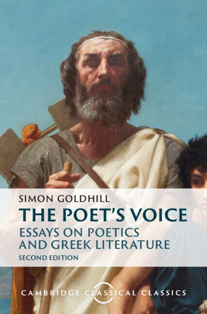 The Poet's Voice by Simon Goldhill, Hardcover | Indigo Chapters