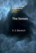 The Senses by A. S. Barwich, Hardcover | Indigo Chapters