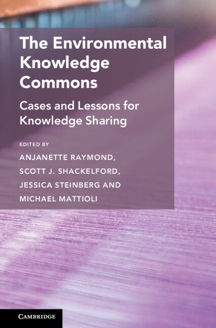 The Environmental Knowledge Commons by Anjanette Raymond, Hardcover | Indigo Chapters