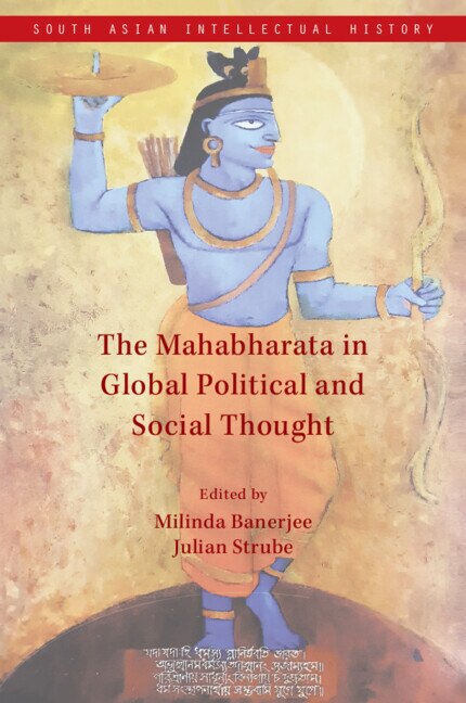 The Mahabharata in Global Political and Social Thought by Milinda Banerjee, Hardcover | Indigo Chapters