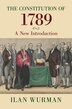 The Constitution of 1789 by Ilan Wurman, Paperback | Indigo Chapters