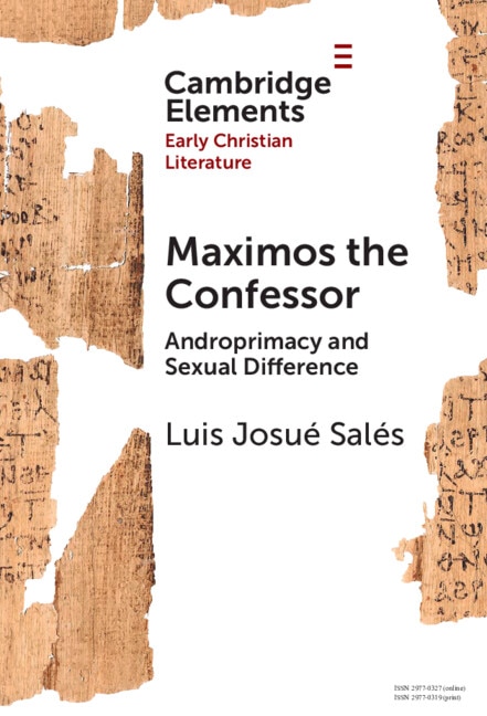 Maximos the Confessor by Luis Josué Salés, Hardcover | Indigo Chapters