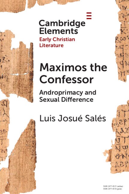 Maximos the Confessor by Luis Josué Salés, Paperback | Indigo Chapters