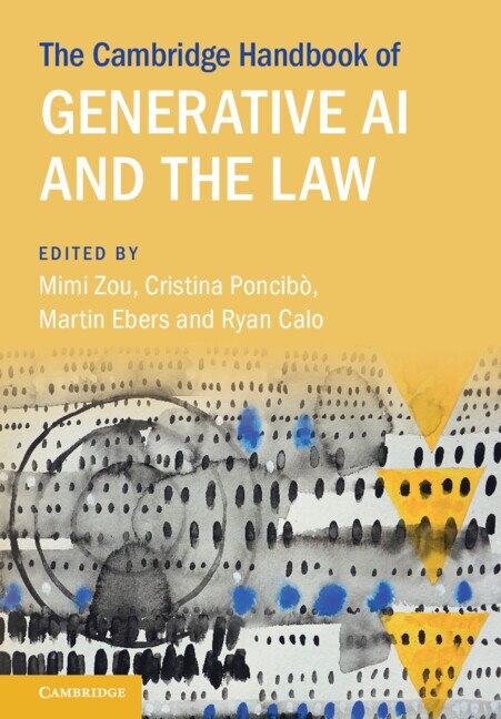 The Cambridge Handbook of Generative AI and the Law by Mimi Zou, Hardcover | Indigo Chapters