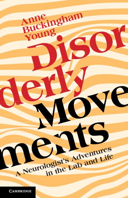 Disorderly Movements by Anne Buckingham Young, Paperback | Indigo Chapters
