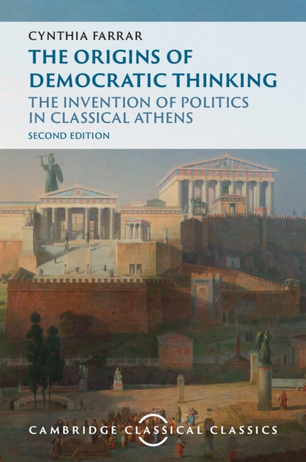 The Origins of Democratic Thinking by Cynthia Farrar, Paperback | Indigo Chapters