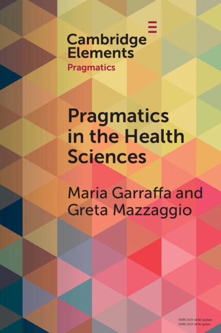 Pragmatics in the Health Sciences by Maria Garraffa, Paperback | Indigo Chapters