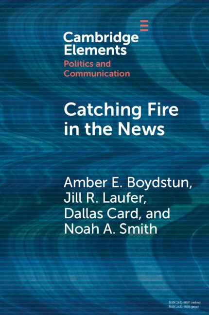 Catching Fire in the News by Amber E. Boydstun, Paperback | Indigo Chapters