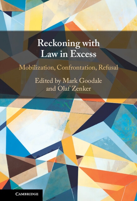 Reckoning with Law in Excess by Mark Goodale, Hardcover | Indigo Chapters